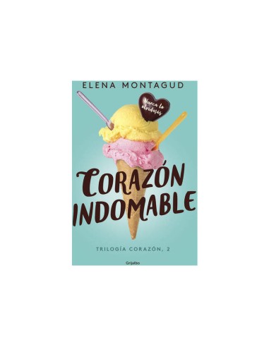 Corazón Indomable (trilogía Corazón 2)