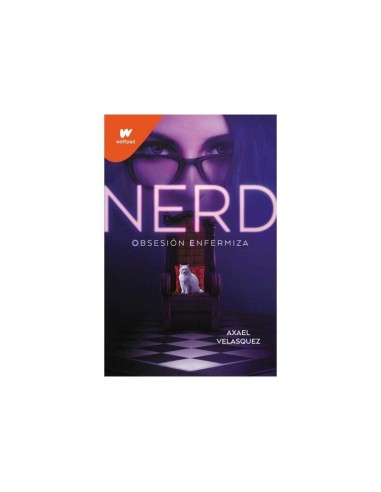 Nerd Libro 1: Obsesion Enfermiza