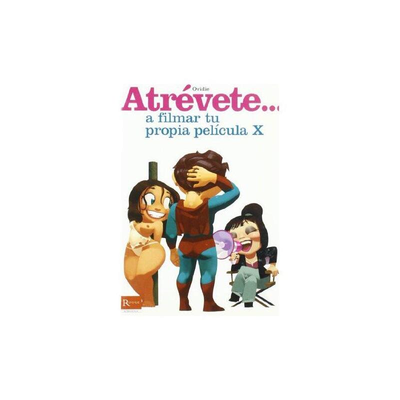 Diablo Picante - Atrevete... A Filmar Tu Propia Pelicula X